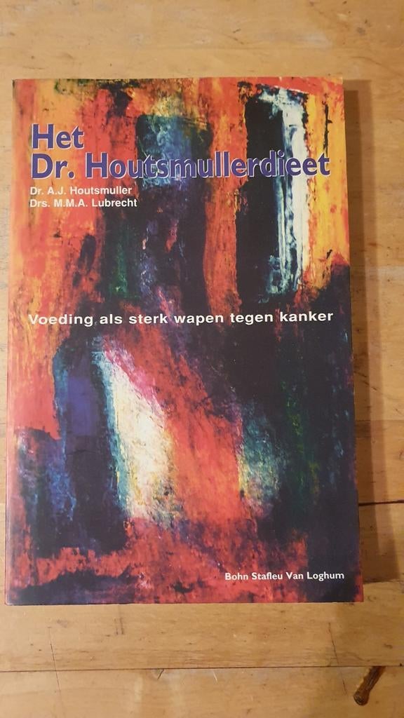 Dr. Houtsmullerdieet - Voeding tegen kanker, Ophalen of Verzenden, Zo goed als nieuw, Dieet en Voeding, Dr. A.J. Houtsmuller, Drs. M.M.A. Lubrecht