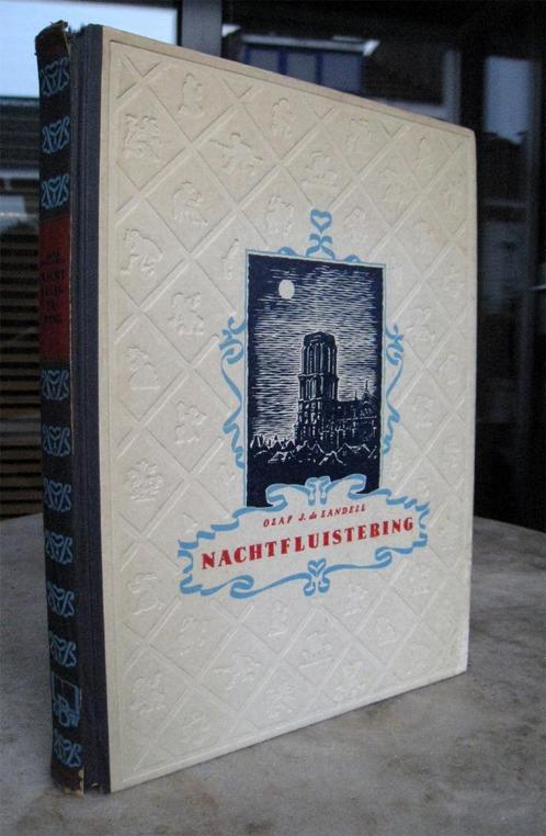 Landell, Olaf J. de - Nachtfluistering (1944 1e dr.), Antiek en Kunst, Antiek | Boeken en Bijbels, Ophalen of Verzenden