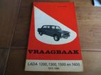 Vraagbaak Lada 1200, Lada 1300, Lada 1500, Lada 1600 '72-80, Ophalen of Verzenden
