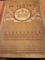 Gedenkboek 'de gouden kroon' 1898-1948 koningin Wilhelmina, Ophalen of Verzenden, Gebruikt, Nederland, Tijdschrift of Boek