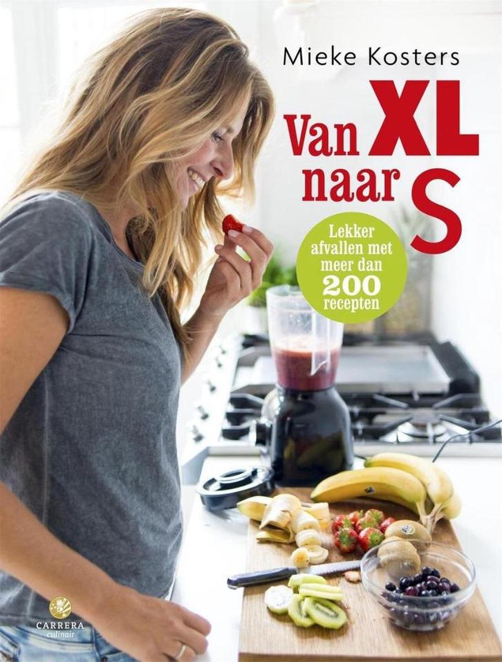 Van XL naar S - Mieke Kosters, Boeken, Gezondheid, Dieet en Voeding, Gelezen, Dieet en Voeding, Ophalen of Verzenden