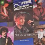 CLOUSEAU - WIL NIET DAT JE WEGGAAT, Cd's en Dvd's, Vinyl | Nederlandstalig, Ophalen of Verzenden, Gebruikt