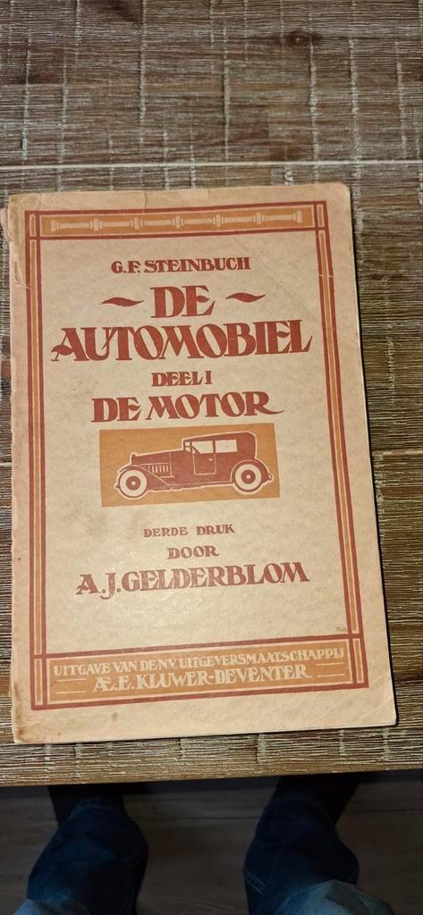 De Automobiel - De Motor (G.F. Steinbuch), Boeken, Auto's | Boeken, Gelezen, Algemeen, Ophalen of Verzenden