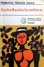 Federico García Lorca - Doña Rosita la soltera o el lenguaje, Ophalen of Verzenden, Gelezen, Fictie
