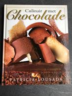 Culinair met chocolade / Patricia Lousada, Boeken, Ophalen of Verzenden, Zo goed als nieuw, Patricia Lousada, Taart, Gebak en Desserts