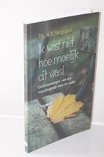 Ds. A.T. Vergunst - Ik wist niet hoe moeilijk dit was!, Ophalen of Verzenden, Gelezen, Christendom | Protestants