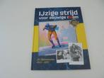 boek IJzige strijd voor eeuwige roem, Ophalen of Verzenden, Zo goed als nieuw, Plaatjesalbum