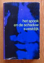 Simon Vestdijk Het spook en de schaduw HC omslag 1e dr 1966, Ophalen of Verzenden, Gelezen