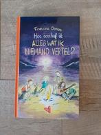 Hoe overleef ik alles wat ik niemand vertel?, Francine Oomen, Nieuw, Ophalen of Verzenden, Nederland