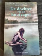 Vibeke Olsson - De dochter van de houtzager, Boeken, Verzenden, Zo goed als nieuw, Vibeke Olsson