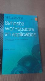 gehoste workspaces en applicaties 9789057522727', Boeken, Schoolboeken, Ophalen of Verzenden, Zo goed als nieuw, Overige niveaus