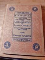 De Legende van Uilenspiegel - Charles De Coster, Antiek en Kunst, Antiek | Boeken en Bijbels, Ophalen of Verzenden, Charles De Coster