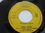 Bobby Vinton _ Petticoat white / Clinging vine = 1966, Cd's en Dvd's, Pop, Gebruikt, Ophalen of Verzenden