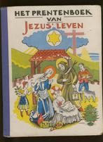 Het prentenboek van Jezus’ leven; 1941, Boeken, Kinderboeken | Jeugd | onder 10 jaar, Ophalen of Verzenden
