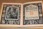 Vintage, Wilhelmus van Nassouwe [1912] — Kalligrafie, Boeken, Geschiedenis | Vaderland, Ophalen of Verzenden, Gelezen