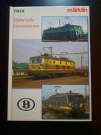 Trix Elektrische Locomotieven - Marklin Boek, Ophalen of Verzenden, Zo goed als nieuw, Marklin, Trein