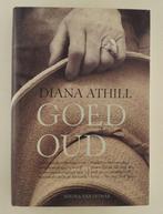 Athill, Diana - Goed oud, Verzenden, Gelezen