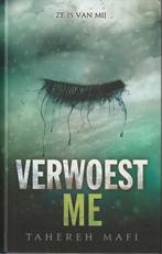 VERWOEST ME - Tahereh Mafi, Verzenden, Gelezen