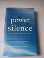 The Power of Silence - Graham Turner, Ophalen of Verzenden, Zo goed als nieuw