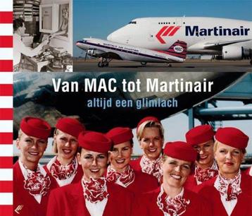 Van Mac tot Martinair, 53 bevlogen jaren NIEUW!!! beschikbaar voor biedingen