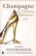 Champagne in Chateau Marmont - Lauren Weisberger, Gelezen, Ophalen of Verzenden, Lauren Weisberger