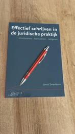 Effectief schrijven in de juridische praktijk, Boeken, Studieboeken en Cursussen, Nieuw, Ophalen of Verzenden, Joost Swanborn
