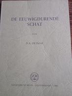 D.A. Detmar- De Eeuwigdurende Schat, Ophalen of Verzenden, Gelezen, Christendom | Protestants