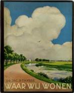 Verkade Album Waar Wij wonen - Jac P Thijsse, Boeken, Prentenboeken en Plaatjesalbums, Verzenden, Gelezen, Jac. P. Thijsse, Plaatjesalbum