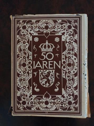 50 jaren officieel gedenkboek Koniging Wilhemina compleet beschikbaar voor biedingen