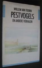 Willem van Toorn : Pestvogels en andere verhalen, Ophalen of Verzenden, Zo goed als nieuw