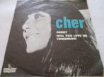 Cher _ Sunny / Will you love me tomorrow = 1966, Ophalen of Verzenden, Gebruikt, Pop
