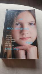 Elaine R. Aron - Het hoog sensitieve kind, Boeken, Ophalen of Verzenden, Zo goed als nieuw, Elaine R. Aron