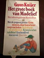 Het Grote Boek van Madelief - Guus Kuijer, Boeken, Kinderboeken | Jeugd | onder 10 jaar, Ophalen of Verzenden, Gelezen, Fictie algemeen