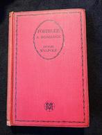 Hugh Walpole, Fortitude a Romance, Ophalen of Verzenden, Gelezen
