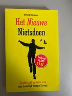 Het Nieuwe Nietsdoen - Gerhard Hormann, Ophalen of Verzenden, Zo goed als nieuw, Overige onderwerpen
