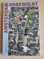 Amsterdam onbewolkt, Boeken, Geschiedenis | Stad en Regio, Ophalen of Verzenden, 20e eeuw of later, Zo goed als nieuw
