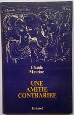 Claude Mauriac - Une amitié contrariée, Boeken, Gelezen, Ophalen of Verzenden