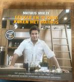 M. Vrieze - Lekker en gezond koken met Mathijs, Ophalen of Verzenden, Zo goed als nieuw, M. Vrieze, Gezond koken