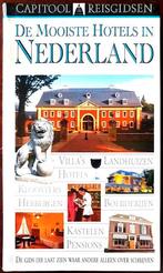 Capitool Reisgidsen - De mooiste hotels in Nederland, Gelezen, Capitool, Ophalen of Verzenden, Reisgids of -boek