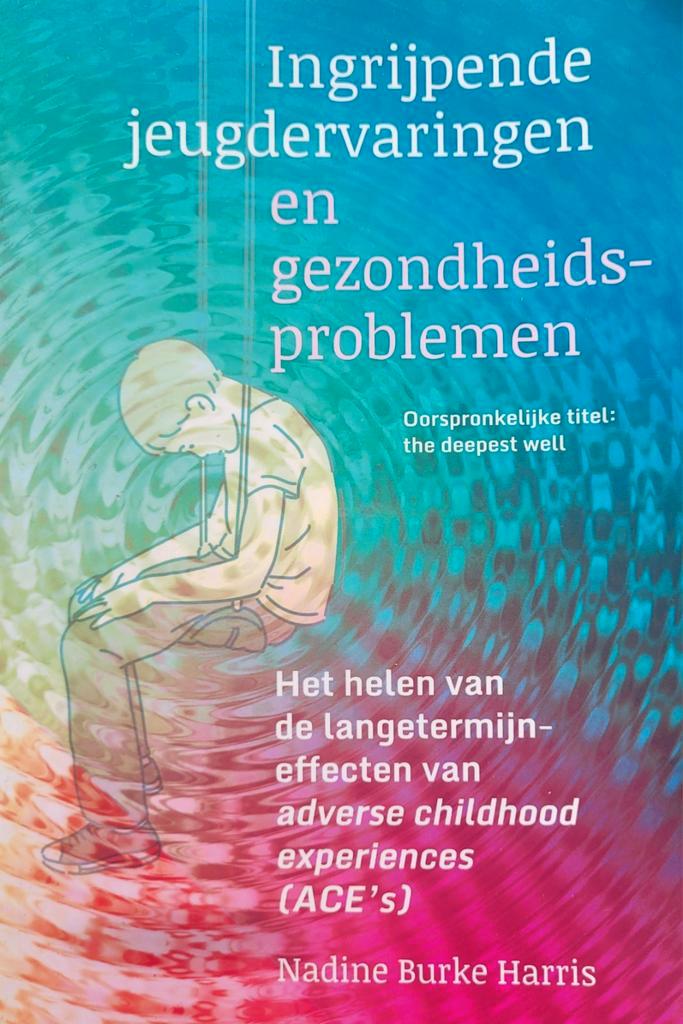 Ingrijpende jeugdervaringen en gezondheidsproblemen, Boeken, Psychologie, Zo goed als nieuw, Ophalen