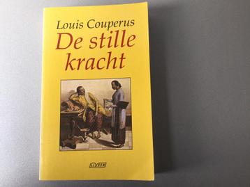 Louis Couperus. De stille kracht 