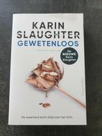 Karin Slaughter - Gewetenloos, Gelezen, Karin Slaughter, Ophalen of Verzenden
