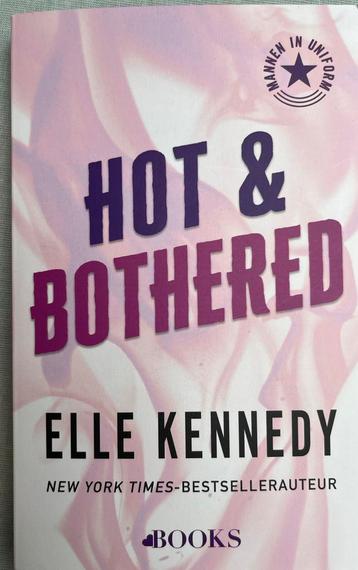 Nieuw, Hot & Bothered - Elle Kennedy, 3 verhalen beschikbaar voor biedingen