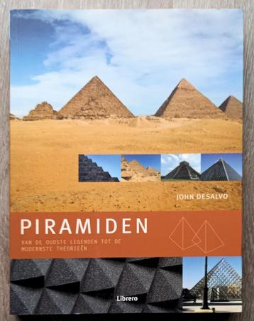 Piramiden. Van de oudste legenden tot de modernste theorieën beschikbaar voor biedingen