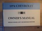 1974 Chevrolet. First edition, original Owner's Manual., Auto diversen, Ophalen of Verzenden