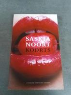 Koorts van Saskia Noort., Ophalen of Verzenden, Zo goed als nieuw