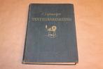 Textielwarenkennis Deel 1 — Grondstoffen [1950], Ophalen of Verzenden, Gelezen