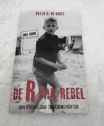 De R van Rebel. Peter R. de Vries.  Uit 2013, Ophalen of Verzenden, Zo goed als nieuw, Peter R. de Vries