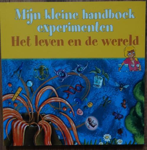 Mijn kleine handboek experimenten: Het leven en de wereld, Boeken, Wetenschap, Nieuw, Natuurwetenschap, Ophalen of Verzenden