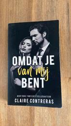 Claire Contreras - Omdat je van mij bent, Ophalen of Verzenden, Zo goed als nieuw, Nederland, Claire Contreras